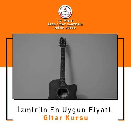İzmir Uygun Fiyatlı Gitar Kursu